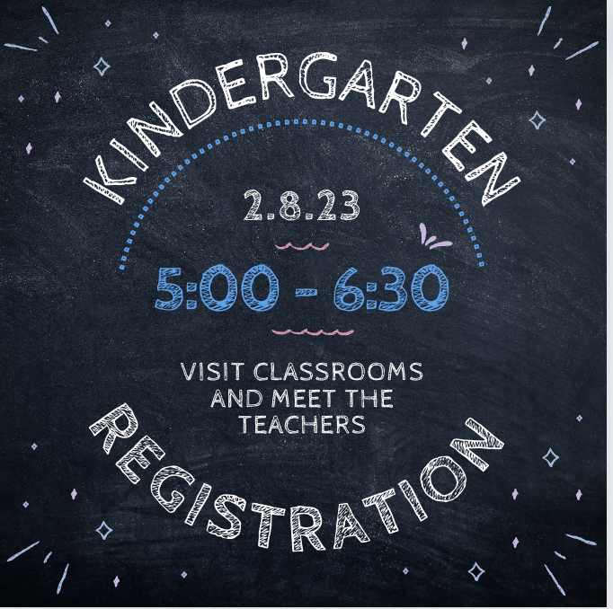  Kindergarten open house and registration